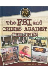 The FBI and Crimes Against Children