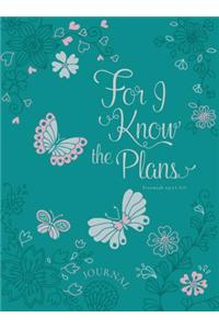 Journal: For I Know the Plans...
