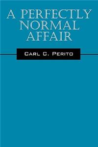 Perfectly Normal Affair