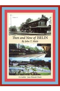 Then and Now of Iselin