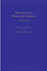 Shakespeare's Plants and Gardens