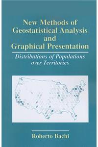 New Methods of Geostatistical Analysis and Graphical Presentation