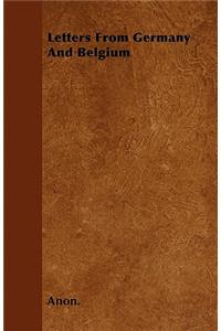 Letters From Germany And Belgium