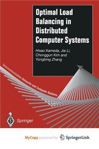 Optimal Load Balancing in Distributed Computer Systems