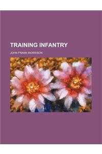 Training Infantry