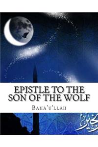 Epistle to the Son of the Wolf
