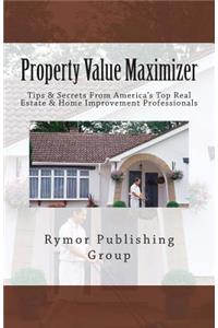 Property Value Maximizer