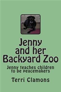 Jenny and her Backyard Zoo