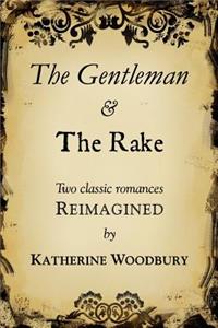 The Gentleman and the Rake