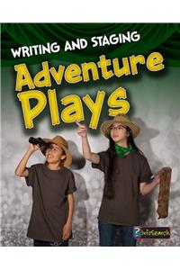 Writing and Staging Adventure Plays