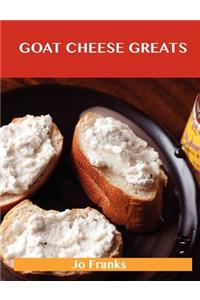 Goat Cheese Greats