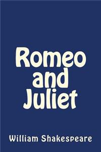 Romeo and Juliet