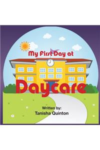 My First Day At Daycare