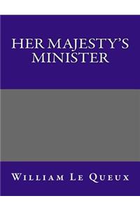 Her Majesty's Minister