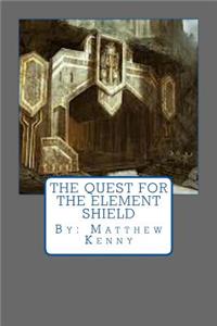 Quest for the Element Shield