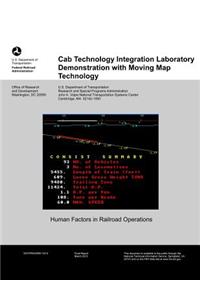 Cab Technology Integration Laboratory Demonstration with Moving Map Technology