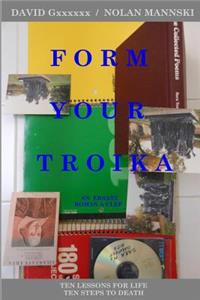 Form Your Troika
