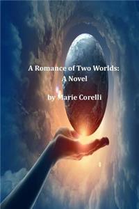 A Romance of Two Worlds