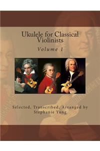 Ukulele for Classical Violinists