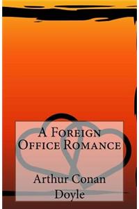 Foreign Office Romance