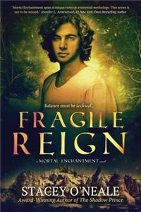 Fragile Reign