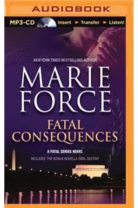 Fatal Consequences: Fatal Destiny