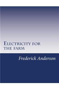 Electricity for the farm