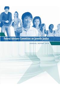 Federal Advisory Committee on Juvenile Justice