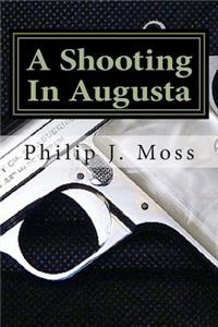 A Shooting In Augusta