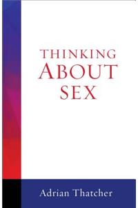 Thinking about Sex