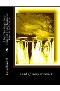 Africa The Magic Polar Bears Indi Hindi Translation Grey Scale Edition