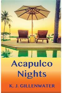 Acapulco Nights