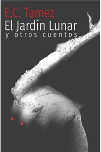 El Jardin Lunar y otros cuentos