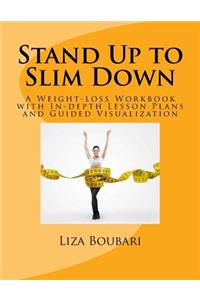 Stand Up to Slim Down