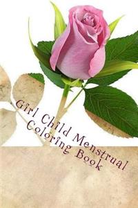 Girl Child Menstrual Coloring Book: Wheel