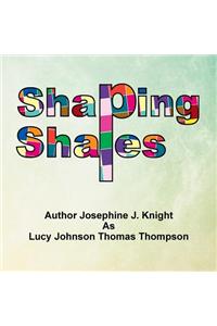 Shaping Shapes