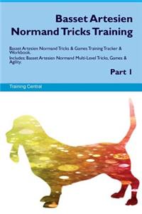 Basset Artesien Normand Tricks Training Basset Artesien Normand Tricks & Games Training Tracker & Workbook. Includes