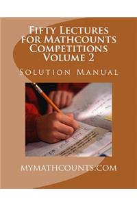 Fifty Lectures for Mathcounts Competitions (2) Solution Manual