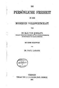 Die Persönliche Freiheit in der Modernen Volkswirtschaft
