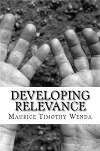 Developing Relevance: Preparing for Generational Impact