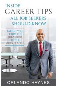 Inside Career Tips All Job Seekers Should Know