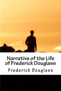 Narrative of the Life of Frederick Douglass