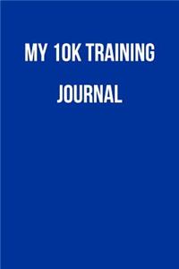 My 10K Training Journal