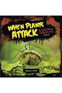 When Plants Attack
