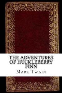 The Adventures of Huckleberry Finn