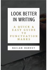 Look Better In Writing