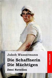 Die Schaffnerin / Die Mächtigen
