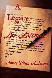 Legacy of Love Letters