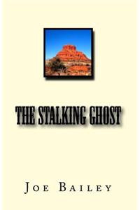 The Stalking Ghost
