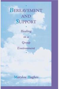 Bereavement and Support
